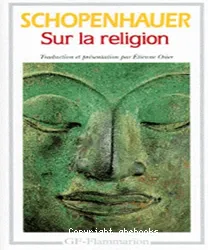 Sur la religion (Paralipomena, paragraphes 174-182)