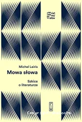 Mowa slowa: szkice o literaturze