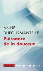 Puissance de la douceur