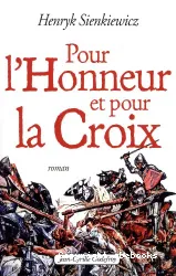 Pour l'honneur et pour la croix