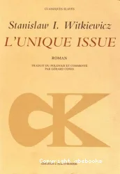 L'unique issue