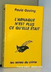 L'Arnaque n'est plus ce qu'elle était