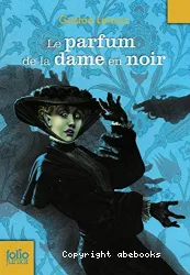 Le parfum de la dame en noir