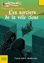 Les sorciers de la ville close