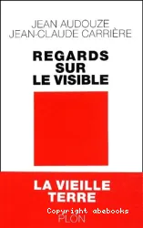 Regards sur le visible