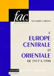 L'Europe centrale et orientale de 1917 à 1990