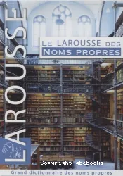 Le Larousse des noms propres