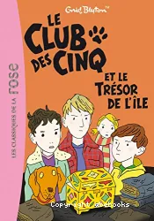 Le club des cinq et le trésor de l'île