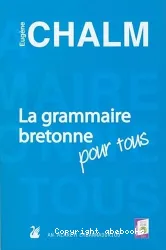La grammaire bretonne pour tous