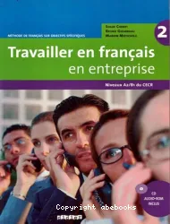 Travailler en français en entreprise