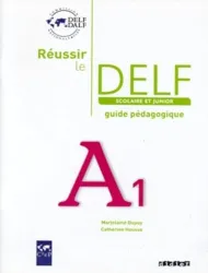 Réussir le Delf A1