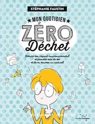 Mon quotidien zéro déchet