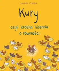 Kury czyli krótka historia o równości