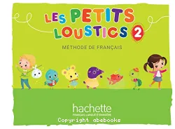 Les Petits Loustics 2 [méthode de français]