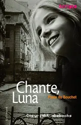 Chante, Luna