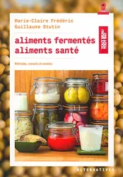 Aliments fermentés, aliments santé