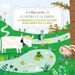 Le lièvre et la tortue, La grenouille qui veut se faire aussi grosse que le boeuf