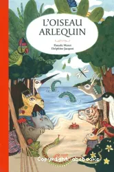 L'oiseau arlequin