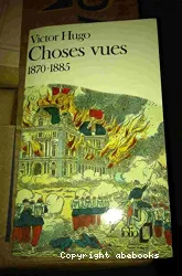 Choses vues : souvenirs, journaux, cahiers. [4], 1870-1885