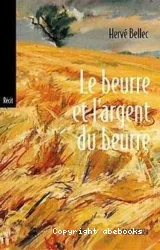 Le beurre et l'argent du beurre