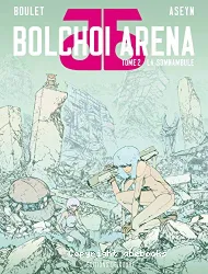 Bolchoi arena. Tome 2, La somnambule