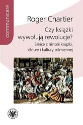 Czy ksiazki wywoluja rewolucje?