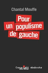 Pour un populisme de gauche