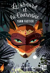 Le renard et la couronne