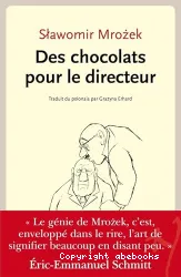 Des chocolats pour le directeur