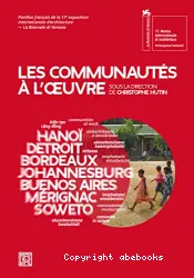 Les communautés à l'oeuvre = Communities at work