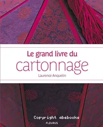 Le grand livre du cartonnage