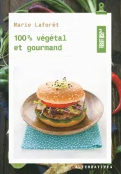 100 % végétal et gourmand