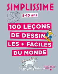 100 leçons de dessin les + faciles du monde