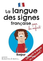 La langue des signes française pour les enfants