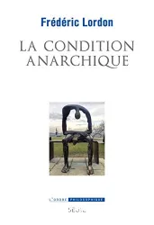 La condition anarchique