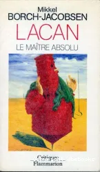 Lacan: Le Maître absolu