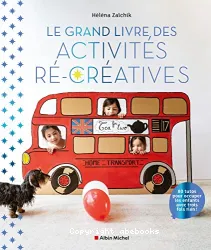 Le grand livre des activités ré-créatives