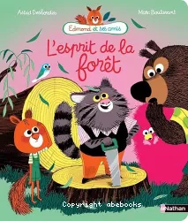 L'esprit de la forêt