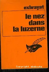 Le nez dans la Luzerne