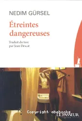 Étreintes dangereuses