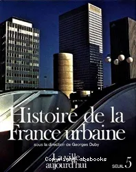 La Ville aujourd'hui: croissance urbaine et crise du citadin