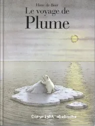 Le voyage de Plume