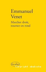 Marcher droit, tourner en rond