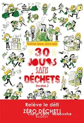 30 jours sans déchets, ou plus