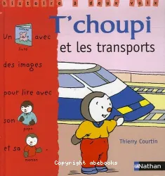 T'choupi et les transports