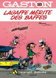 Lagaffe merite des baffes