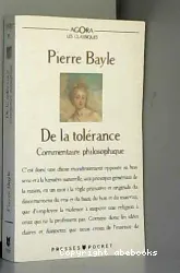 De la tolérance: Commentaire philosophique sur ces paroles de Jésus-Christ 