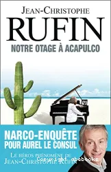 Notre otage à Acapulco