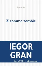 Z comme Zombie