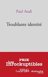 Troublante identité